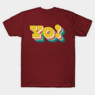 Yo! (Retro Pop Art Text) T-Shirt